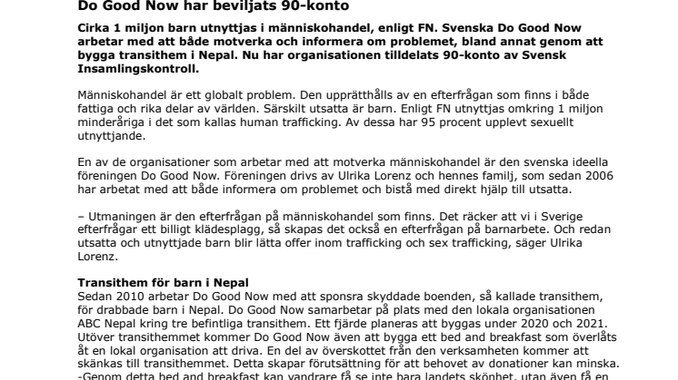 Do Good Now har beviljats 90-konto