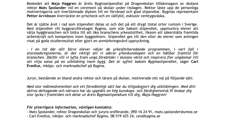 Elev vid Dragonskolan i Umeå belönad med Bygmastipendiet