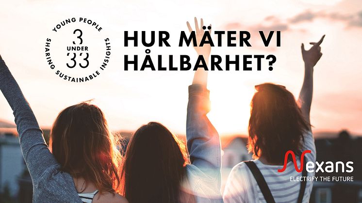 Nexans vill ta fasta på de ungas perspektiv av våra gemensamma frågor och sammanför olika branschers erfarenheter och insikter.