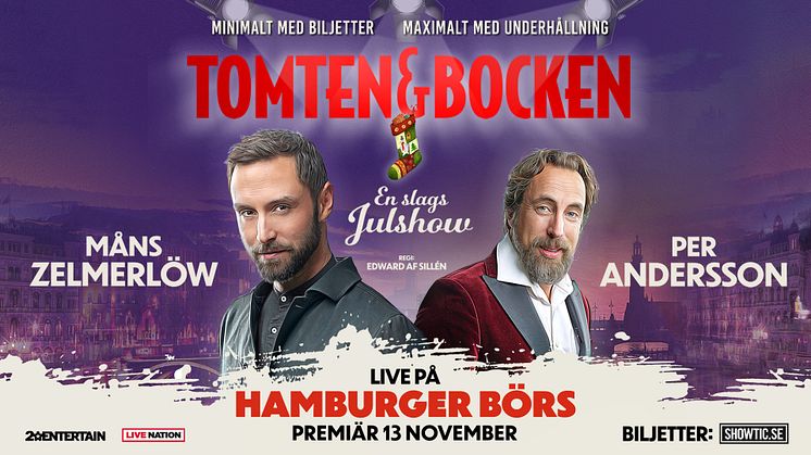 ​Idag släpps biljetterna till ”TOMTEN OCH BOCKEN – En slags Julshow” med Måns Zelmerlöw och Per Andersson!