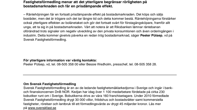 Kommentar till Riksbankens beslut: Räntebeslut dämpar bostadsmarknaden