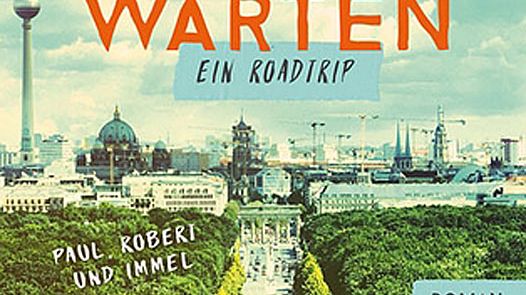 Alles kann warten - ein Roadtrip