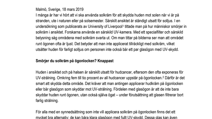 Smörjer du solkräm runt ögonen? Använd ett par glasögon istället!
