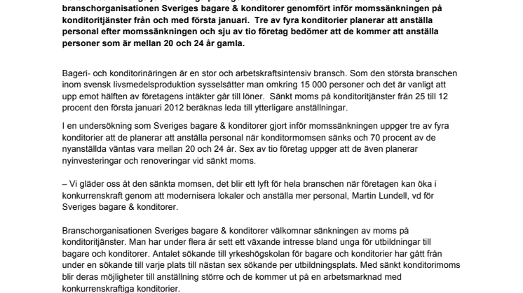 Sänkt konditorimoms stimulerar till nyanställningar