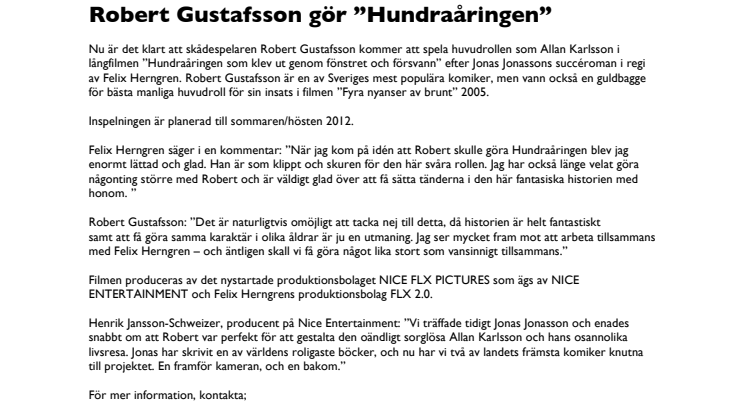 Robert Gustafsson gör "Hundraåringen"