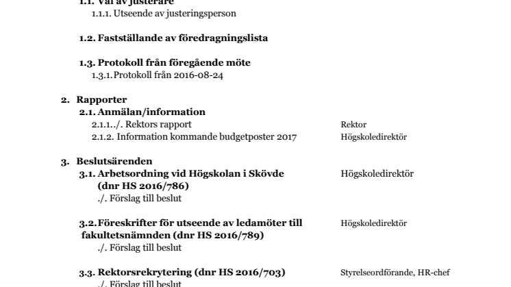 Föredragningslista för styrelsemöte 27 september 2016