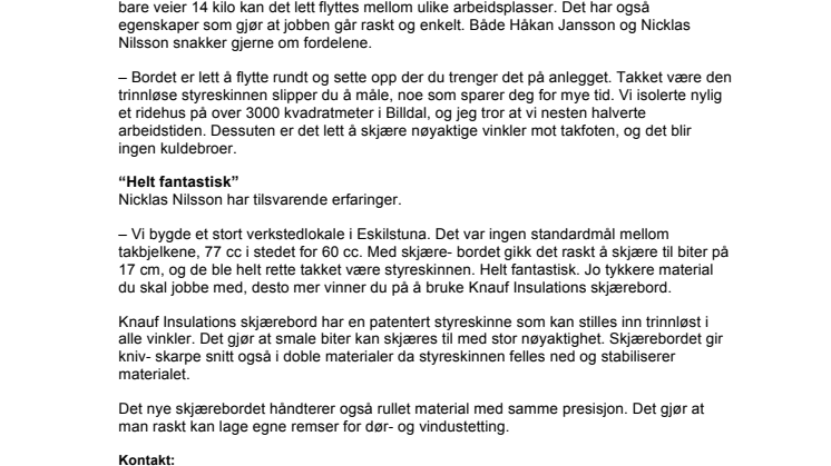 Nytt skjærebord fra Knauf Insulation gjør jobben raskere 