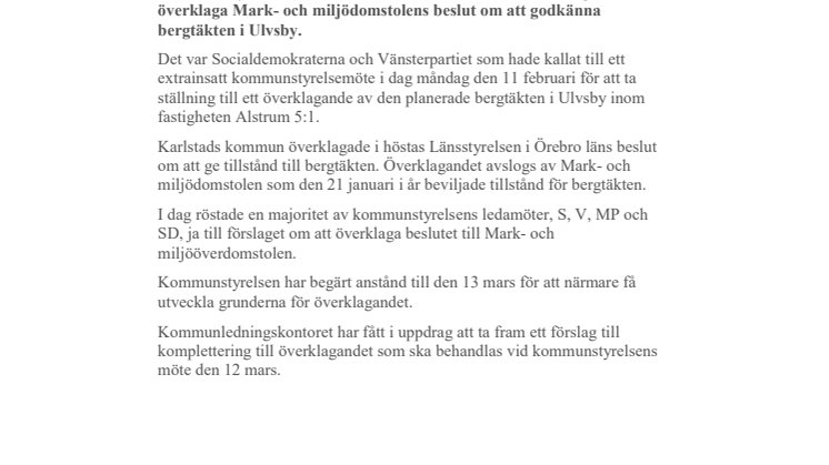 Kommunstyrelsen överklagar beslut om att godkänna bergtäkt i Ulvsby
