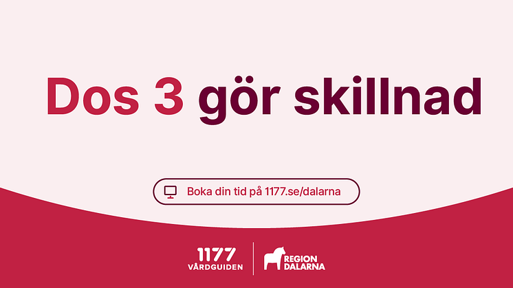 Nu ökar Region Dalarna vaccinationstakten – minskat dosintervall mellan dos 2 och 3