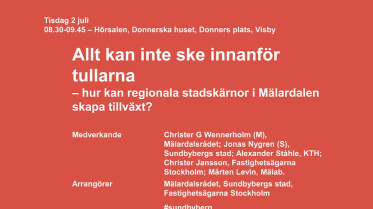 Allt kan inte ske innanför tullarna - hur kan regionala stadskärnor i Mälardalen skapa tillväxt?