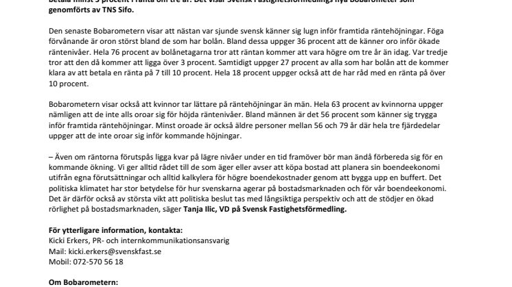 Ny undersökning från Sifo visar:  Svenskarna räds inte kommande räntehöjningar 