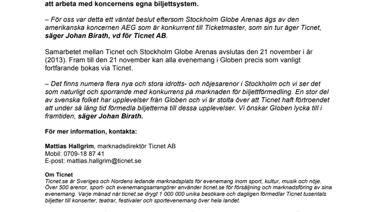 Ticnet och Globen avslutar långvarigt samarbete