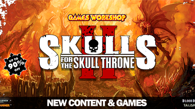 Skulls for the Skull Throne - Games Workshop Steam sale! 