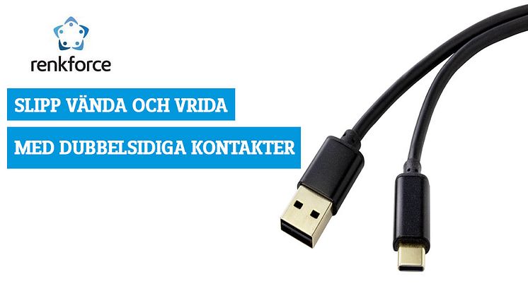 Nytt i Renkforce-sortimentet är USB-anslutningskablar som har en Apple Lightning- eller USB-C-kontakt i ena änden och en speciell USB-A-kontakt, som är dubbelt anslutningsbar, i andra. Fotokälla: Conrad Electronic