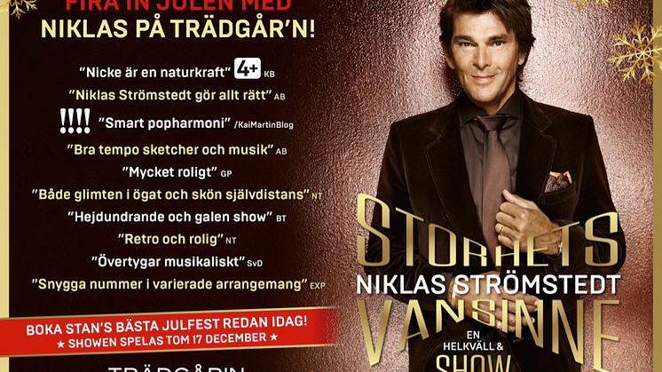 Fira Jul med Niklas Strömstedt på Trädgår'n i Göteborg med showen Storhetsvansinne 