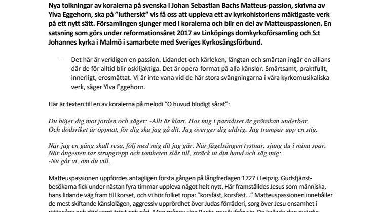 Koralerna i Bachs Matteuspassion tolkas på nytt av Ylva Eggehorn
