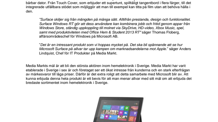 Media Markt är en av få återförsäljare som kommer att erbjuda Microsofts Surface Windows RT till den svenska marknaden  