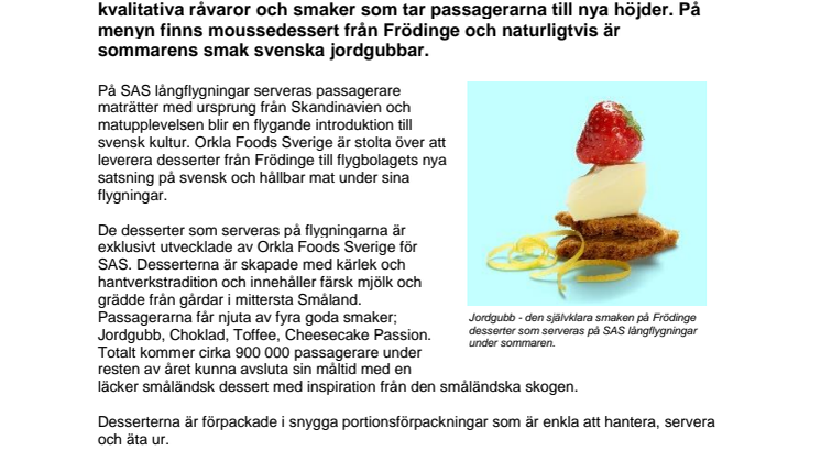 Frödinge tar passagerare till nya höjder