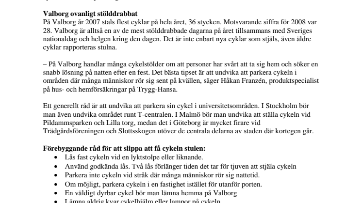 Se upp - på Valborg stjäls din cykel