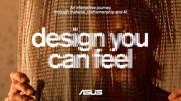 ASUS Announces 'Design You Can Feel' Exhibition for Milan Design Week