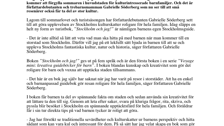 Stor kultur för små resenärer med nya boken ”Stockholm och jag!”
