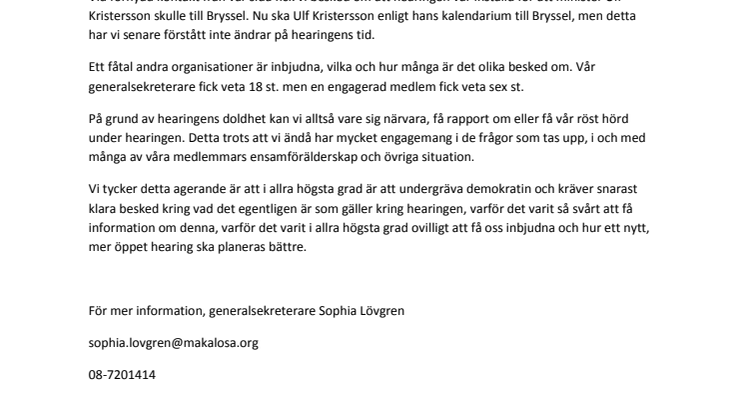 Otydlig information om en demokratiskt viktig dialog