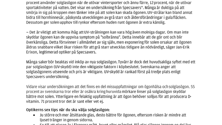 ​Snygga bågar som ger skydd på skid- och solresan
