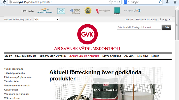 Alla branschgodkända tätskiktsprodukter listas på www.gvk.se