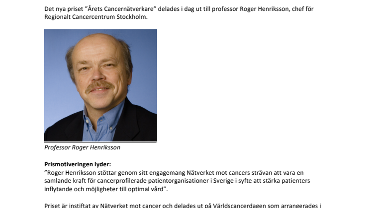 Nyinstiftade priset ”Årets Cancernätverkare” går till professor Roger Henriksson