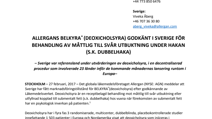 ALLERGANS BELKYRA® (DEOXICHOLSYRA) GODKÄNT I SVERIGE FÖR BEHANDLING AV MÅTTLIG TILL SVÅR UTBUKTNING UNDER HAKAN (S.K. DUBBELHAKA)