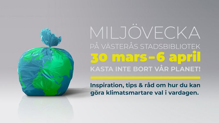 Miljöveckan på Västerås stadsbibliotek inleds med en mässa lördag 30 april kl. 12-16.