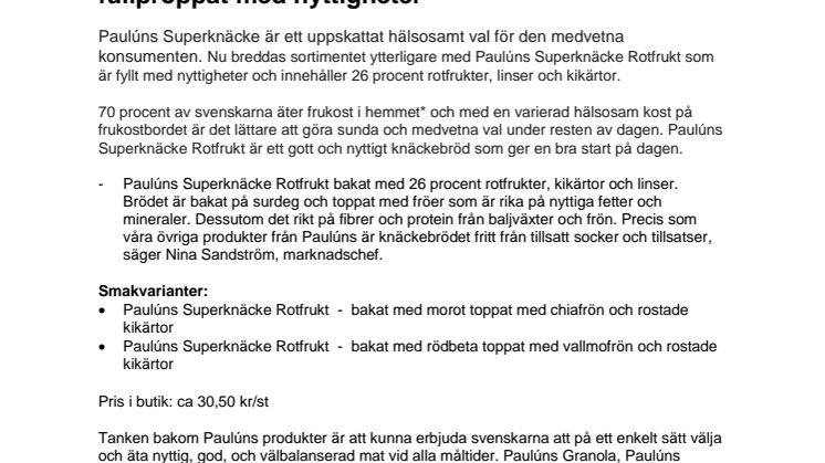Paulúns Superknäcke Rotfrukt – ett hälsosamt val fullproppat med nyttigheter 