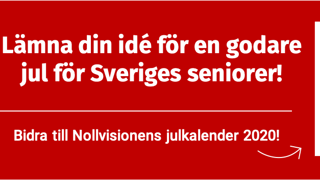 Nollvisionens kalender ska fyllas av goda idéer för en angenämare jul för äldre