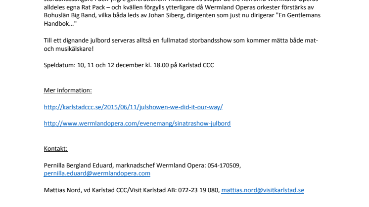 Årets julshow med julbord på Karlstad CCC – Wermland Opera, Sinatra och The Rat Pack