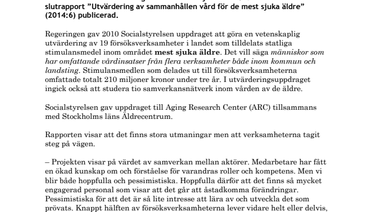 Statlig satsning på mest sjuka äldre utvärderad