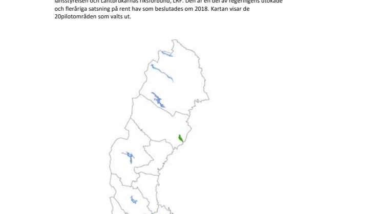 Karta pilotområden. Satsning på 20 pilotområden för lokalt åtgärdsarbete mot övergödning