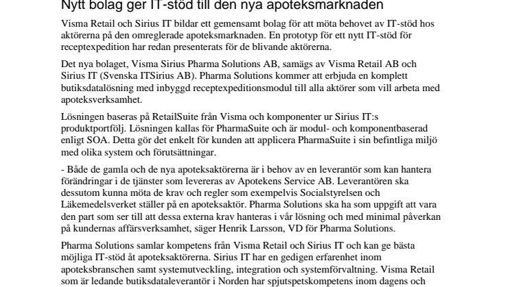 Nytt bolag ger IT-stöd till den nya apoteksmarknaden