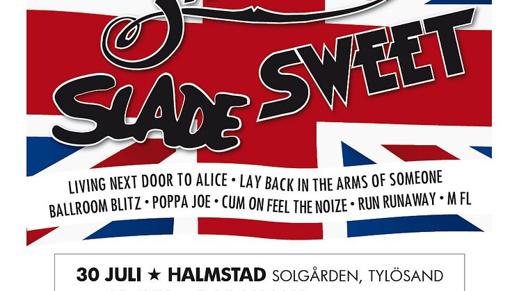 SWEET, SLADE & SMOKIE TILL SVERIGE SOMMAREN 2014! 