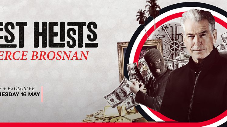 Greatest Heists with Pierce Brosnan_The HISTORY Channel