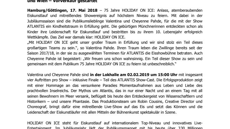 A dream comes true: Pahde-Zwillinge am 02.02.2019 mit HOLIDAY ON ICE Erfolgsshow ATLANTIS in Göttingen
