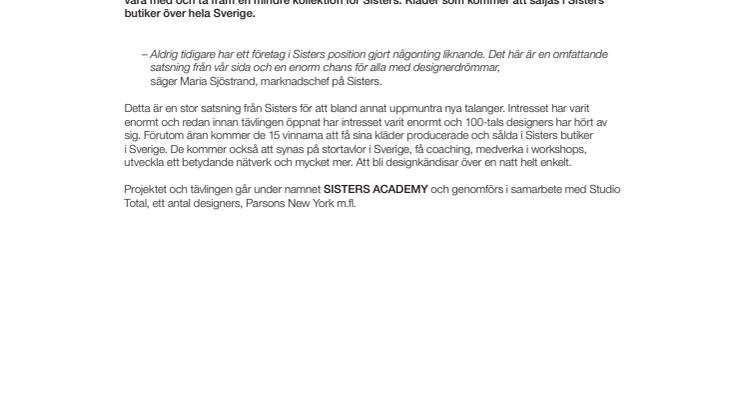Sisters öppen tävling. Sveriges nya modestjärnor.