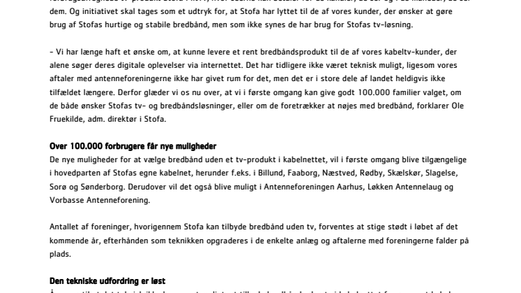 Stofa klar med bredbånd uden tv