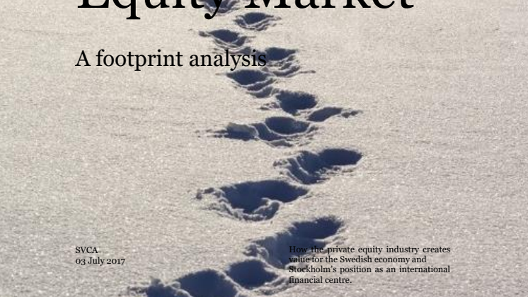 Rapportsläpp Private Equity – en motor i svensk ekonomi