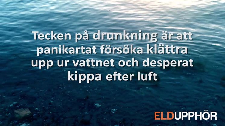Vad gör du när drunkningsolyckan är framme?