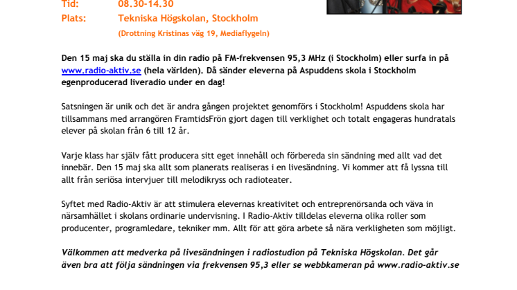 ”RADIO-AKTIVA” GRUNDSKOLEELEVER  I STOCKHOLM GÖR EGEN LIVERADIO! 