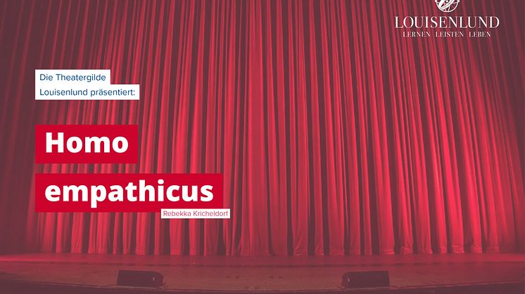 Theater in Louisenlund - Homo empathicus