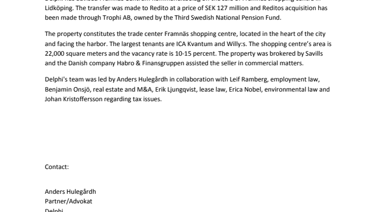 Delphi advised Framnäs Centrum Kommanditbolag on transfer of Framnäs shopping centre in Lidköping