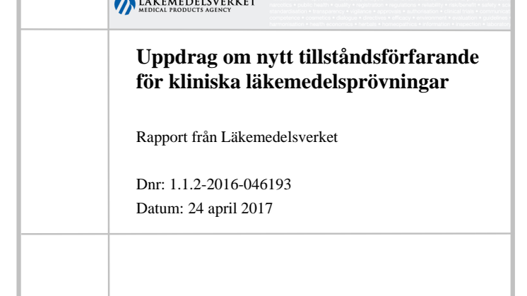 Rapport Uppdrag om nytt tillståndsförfarande för kliniska läkemedelsprövningar