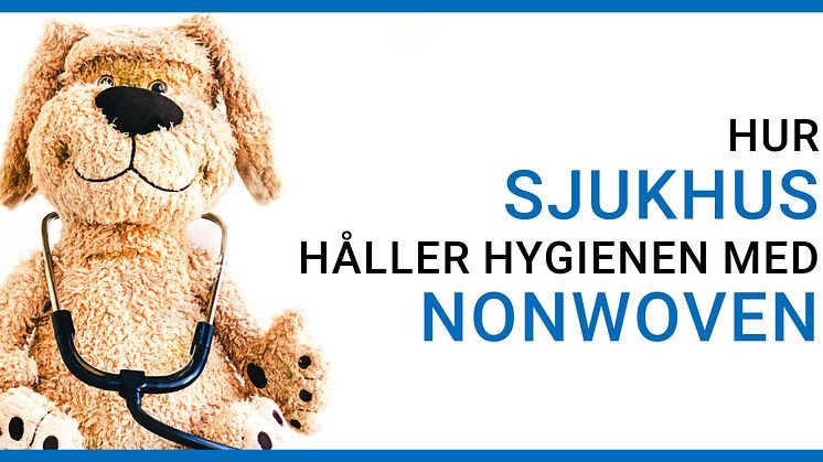 ​7 produkter i nonwoven som gör sjukhus friskare