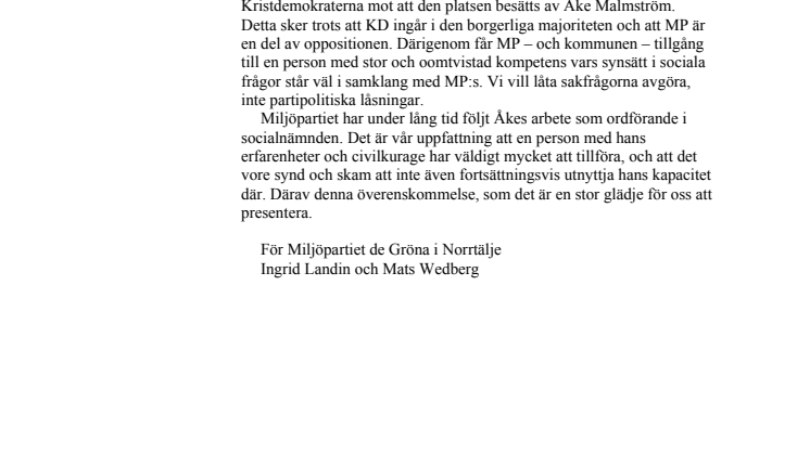 MIljöpartiet de gröna i Norrtälje kommun ger bort en ersättarplats till KD i sittande majoritet